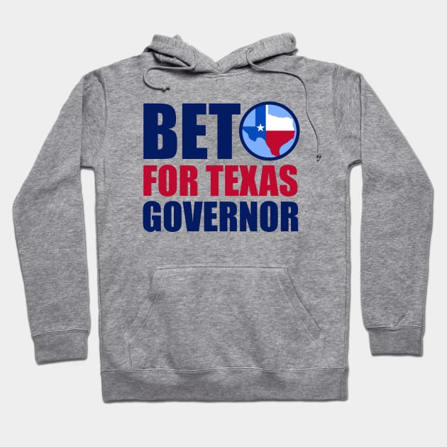 Beto for Texas Governor Hoodie by epiclovedesigns